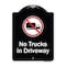 Signmission Designer Series-No Trucks In Driveway With Graphic Black & White, 24" x 18", BW-1824-9810 A-DES-BW-1824-9810 - alternate 1